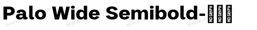 Palo Wide Semibold字体转换